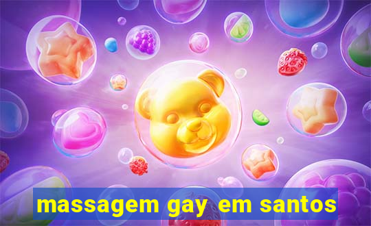 massagem gay em santos